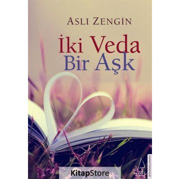 İki Veda Bir Aşk - Aslı Zengin