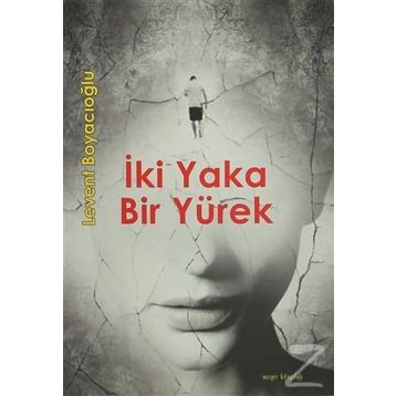 İki Yaka Bir Yürek - Levent Boyacıoğlu