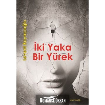 İki Yaka Bir Yürek - Levent Boyacıoğlu
