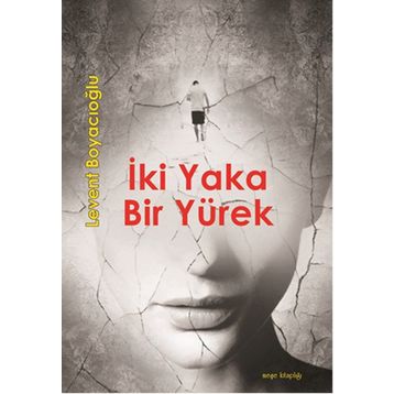 İki Yaka Bir Yürek - Levent Boyacıoğlu