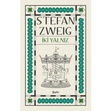 İki Yalnız - Stefan Zweig