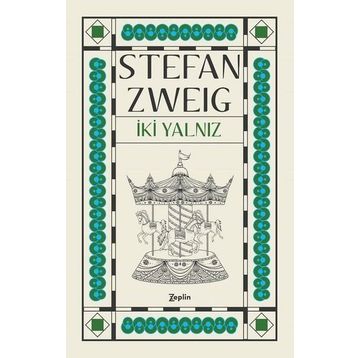 İki Yalnız - Stefan Zweig