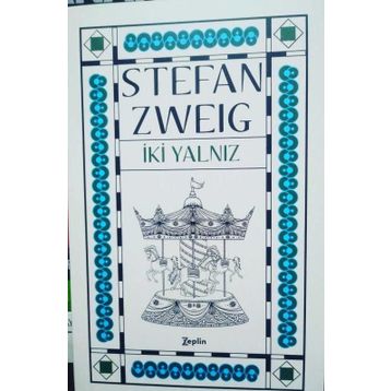 İki Yalnız - Stefan Zweig