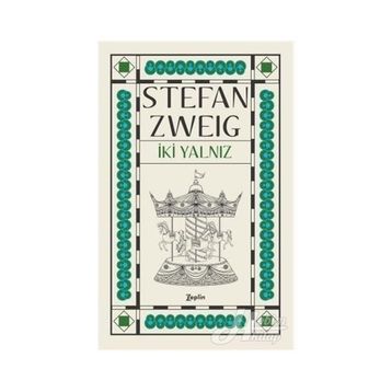 İki Yalnız - Stefan Zweig
