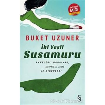 İki Yeşil Susamuru - Buket Uzuner