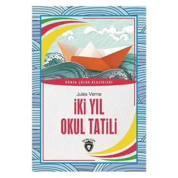 İki Yıl Okul Tatil - Jules Verne