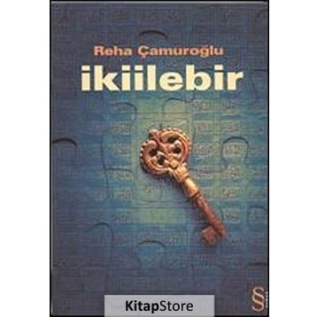 İKİİLEBİR - REHA ÇAMUROĞLU