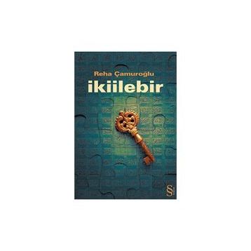 İKİİLEBİR - REHA ÇAMUROĞLU