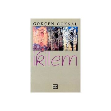 İKILEM - GÖKÇEN GÖKSAL