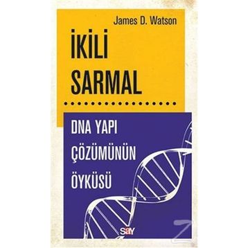İKILI SARMAL - JAMES D. WATSON