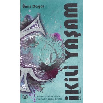 İkili Yaşam - Ümit Dağcı