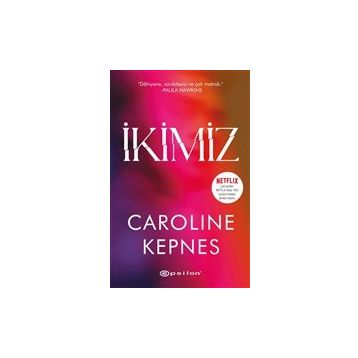 İkimiz - Caroline Kepnes