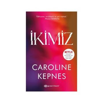 İkimiz - Caroline Kepnes