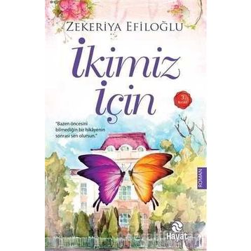 İkimiz İçin - Zekeriya Efiloğlu