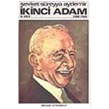 İkinci Adam Cilt: 1 1884-1938