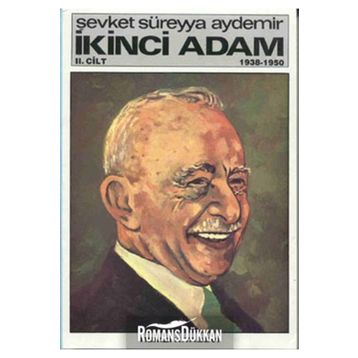 İkinci Adam Cilt: 1 1884-1938
