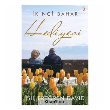 İkinci Bahar Hediyesi - Işıl Ertören David