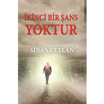 İkinci Bir Şans Yoktur / Sinan Ceylan