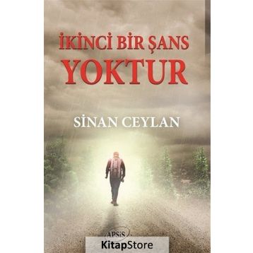 İkinci Bir Şans Yoktur / Sinan Ceylan