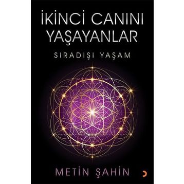 İkinci Canını Yaşayanlar - Metin Şahin