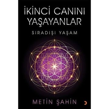 İkinci Canını Yaşayanlar - Metin Şahin