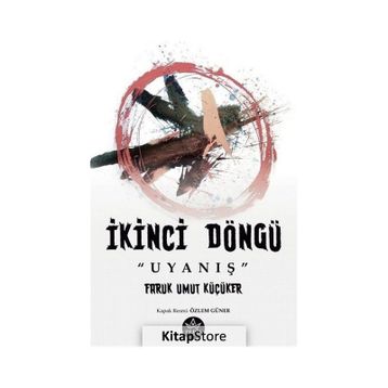 İkinci Döngü “Uyanış” - Faruk Umut Küçüker