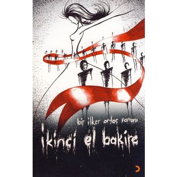 İKİNCİ EL BAKIRE - İLKER ORTAÇ