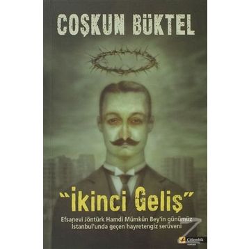 İKİNCİ GELİŞ - COŞKUN BÜKTEL