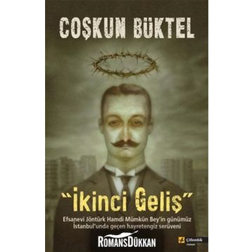 İKİNCİ GELİŞ - COŞKUN BÜKTEL
