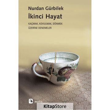 Ikinci Hayat - Nurdan Gürbilek