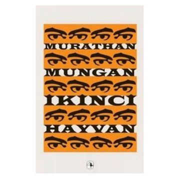 İKİNCİ HAYVAN - MURATHAN MUNGAN