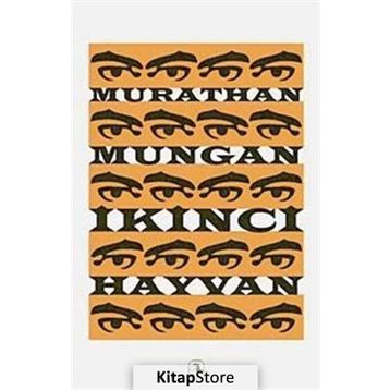 İKİNCİ HAYVAN - MURATHAN MUNGAN