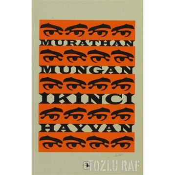 İKİNCİ HAYVAN - MURATHAN MUNGAN