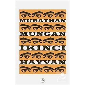 İKİNCİ HAYVAN - MURATHAN MUNGAN