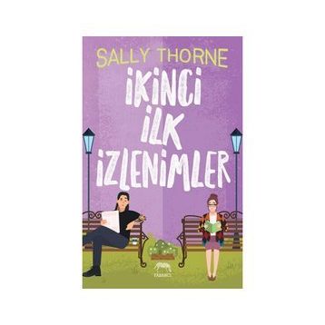 İkinci İlk İzlenimler - Sally Thorne