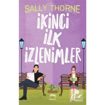 İkinci İlk İzlenimler - Sally Thorne