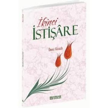 İKİNCİ İSTİŞARE - ÖMER KİRAZLI