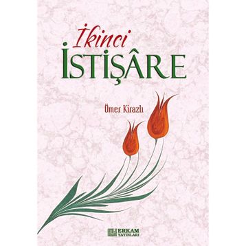 İKİNCİ İSTİŞARE - ÖMER KİRAZLI