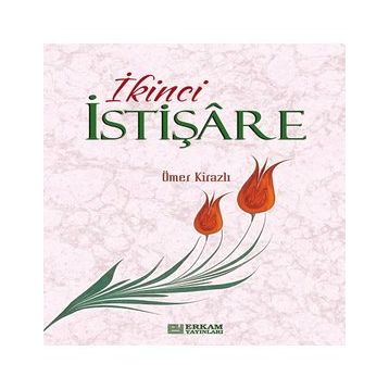 İKİNCİ İSTİŞARE - ÖMER KİRAZLI