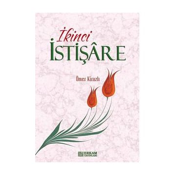 İKİNCİ İSTİŞARE - ÖMER KİRAZLI