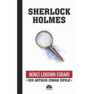 İKINCI LEKENIN ESRARI - ARTHUR CONAN DOYLE