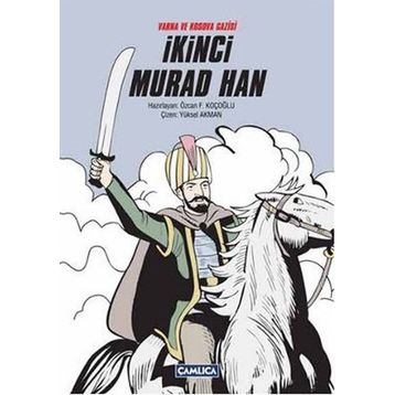İKİNCİ MURAD HAN - ÖZCAN F. KOÇOĞLU