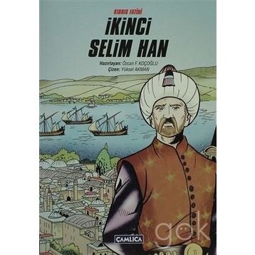 İKINCI SELIM HAN - ÖZCAN F. KOÇOĞLU