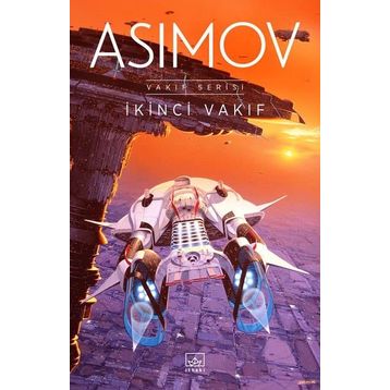İKİNCİ VAKIF - ISAAC ASIMOV