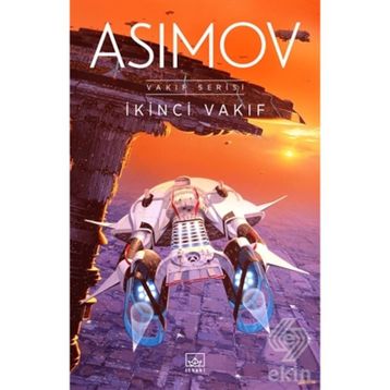 İKİNCİ VAKIF - ISAAC ASIMOV