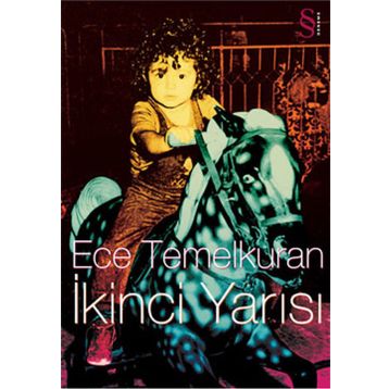 İKİNCİ YARISI - ECE TEMELKURAN