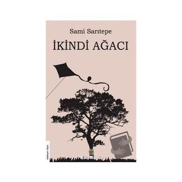 İkindi Ağacı - Sami Sarıtepe