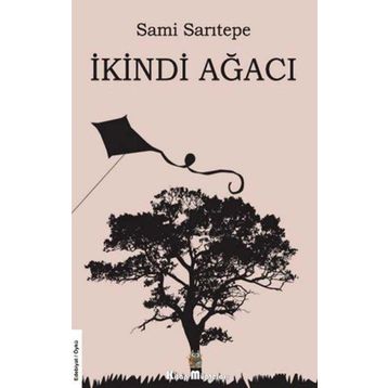 İkindi Ağacı - Sami Sarıtepe