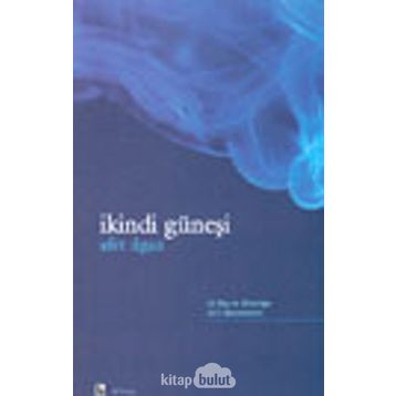 İKİNDİ GÜNEŞİ - AFET ILGAZ