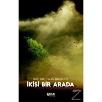 İkisi Bir Arada - İlhan Kızılgöz